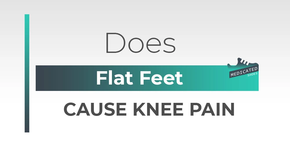 Does Flat Feet Cause Knee Pain